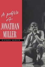 Profile of Jonathan Miller