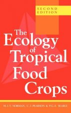 Ecology of Tropical Food Crops