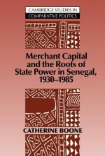 Merchant Capital and the Roots of State Power in Senegal