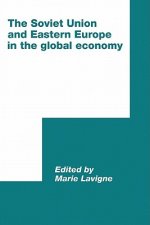 Soviet Union and Eastern Europe in the Global Economy