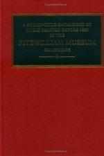 Short-Title Catalogue of Music Printed before 1825 in the Fitzwilliam Museum, Cambridge