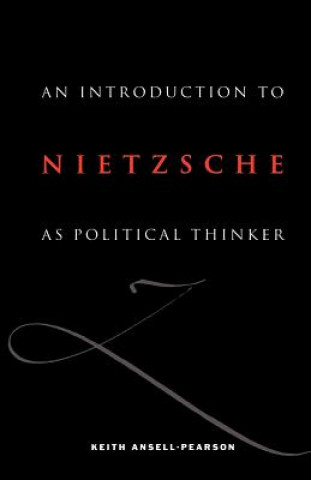 Introduction to Nietzsche as Political Thinker