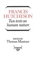 Hutcheson: Two Texts on Human Nature