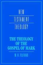 Theology of the Gospel of Mark