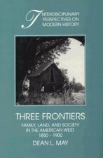 Three Frontiers