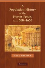 Population History of the Huron-Petun, A.D. 500-1650