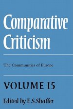 Comparative Criticism: Volume 15, The Communities of Europe