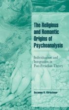 Religious and Romantic Origins of Psychoanalysis