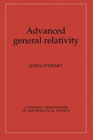 Advanced General Relativity