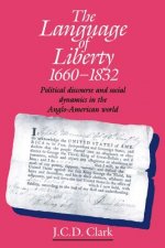 Language of Liberty 1660-1832