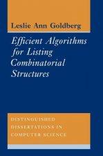 Efficient Algorithms for Listing Combinatorial Structures