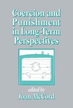 Coercion and Punishment in Long-Term Perspectives