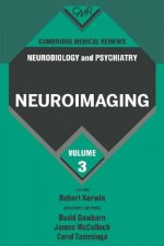 Cambridge Medical Reviews: Neurobiology and Psychiatry: Volume 3