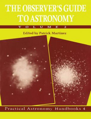 Observer's Guide to Astronomy: Volume 2
