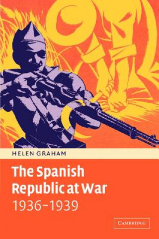Spanish Republic at War 1936-1939