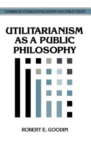 Utilitarianism as a Public Philosophy