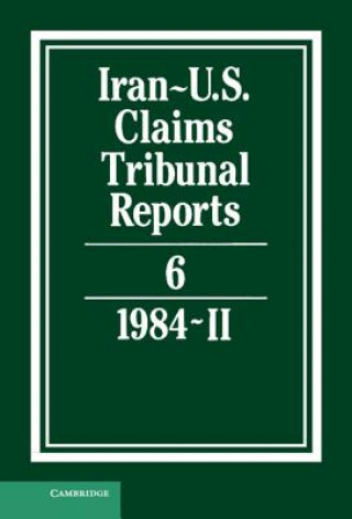 Iran-U.S. Claims Tribunal Reports: Volume 6