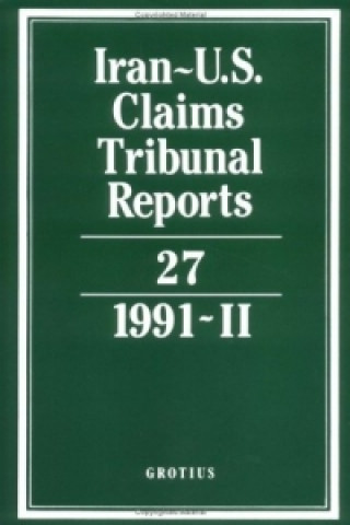 Iran-U.S. Claims Tribunal Reports: Volume 27