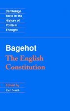Bagehot: The English Constitution