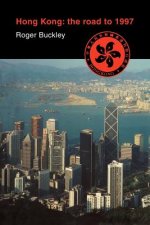 Hong Kong: The Road to 1997