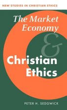 Market Economy and Christian Ethics