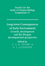 Long-term Consequences of Early Environment