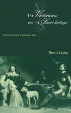 Victorians and the Stuart Heritage