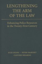 Lengthening the Arm of the Law