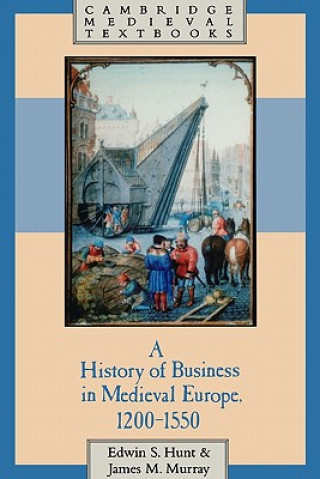 History of Business in Medieval Europe, 1200-1550