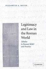 Legitimacy and Law in the Roman World