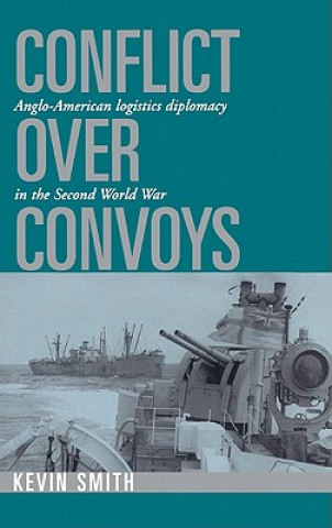 Conflict over Convoys