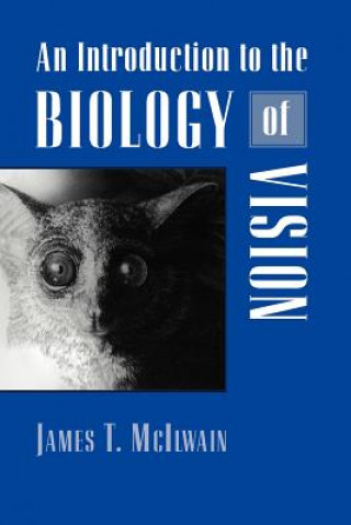 Introduction to the Biology of Vision