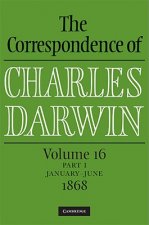 Correspondence of Charles Darwin Parts 1 and 2 Hardback: Volume 16, 1868: Parts 1 and 2