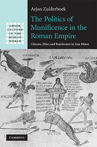 Politics of Munificence in the Roman Empire