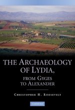 Archaeology of Lydia, from Gyges to Alexander