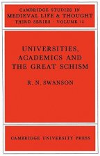 Universities, Academics and the Great Schism