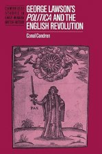 George Lawson's 'Politica' and the English Revolution