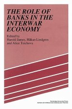 Role of Banks in the Interwar Economy