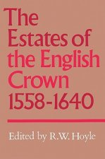 Estates of the English Crown, 1558-1640