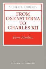 From Oxenstierna to Charles XII