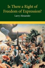 Is There a Right of Freedom of Expression?