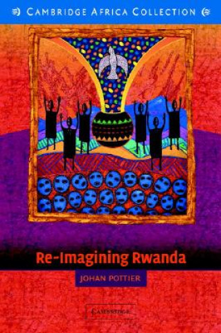 Re-Imagining Rwanda