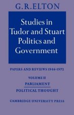 Studies in Tudor and Stuart Politics and Government: Volume 2, Parliament Political Thought