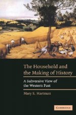 Household and the Making of History