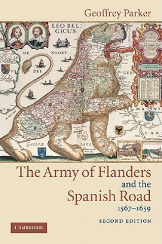 Army of Flanders and the Spanish Road, 1567-1659