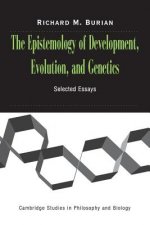 Epistemology of Development, Evolution, and Genetics