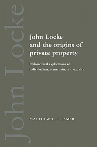 John Locke and the Origins of Private Property