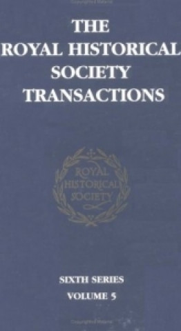 Transactions of the Royal Historical Society: Volume 5