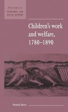 Children's Work and Welfare 1780-1890