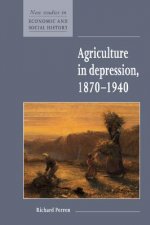 Agriculture in Depression 1870-1940